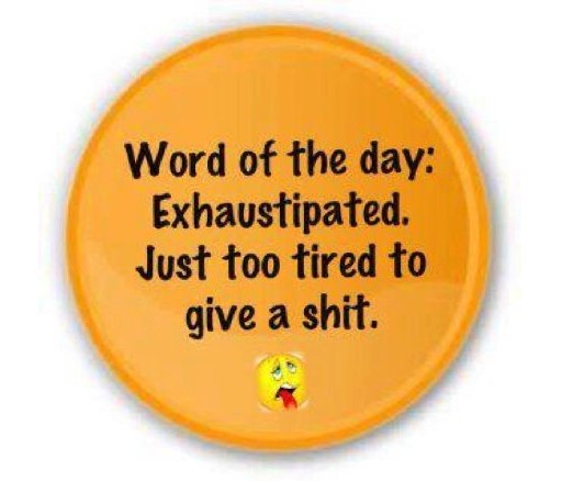 Exhaustipated.jpg