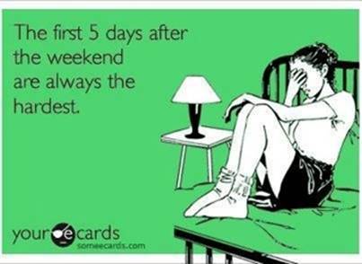 5 Days After The Weekend.jpg
