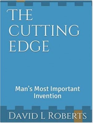 The Cutting Edge Mans Most Improtant Invention.JPG