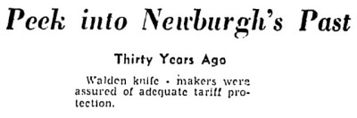 Walden Knife Makers And Tariff Mentioned.<br />Thirty Years Ago Would Make It January, 1922.
