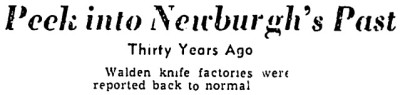 Walden Knife Factories Mentioned.<br />Thirty Years Ago Would Make It June, 1923.